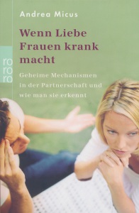 Wenn Liebe Frauen krank macht